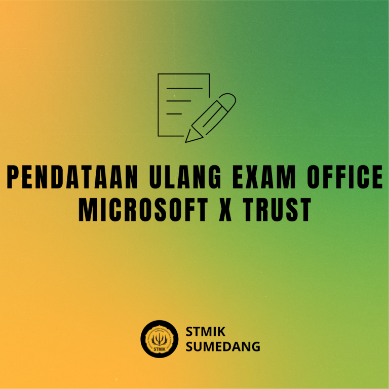 FORM: Pendataan Ulang Exam Office Microsoft x Trust