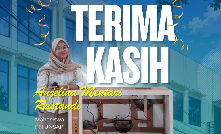 Apresiasi dan Terima Kasih FTI UNSAP Sumedang untuk Anjelina Mentari Rustandi atas Sumbangsih Inovasi Pemilah Sampah Otomatis
